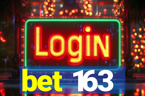 bet 163